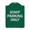 Signmission Staff Parking Only Heavy-Gauge Aluminum Architectural Sign, 24" x 18", GW-1824-9752 A-DES-GW-1824-9752 - alternate 1